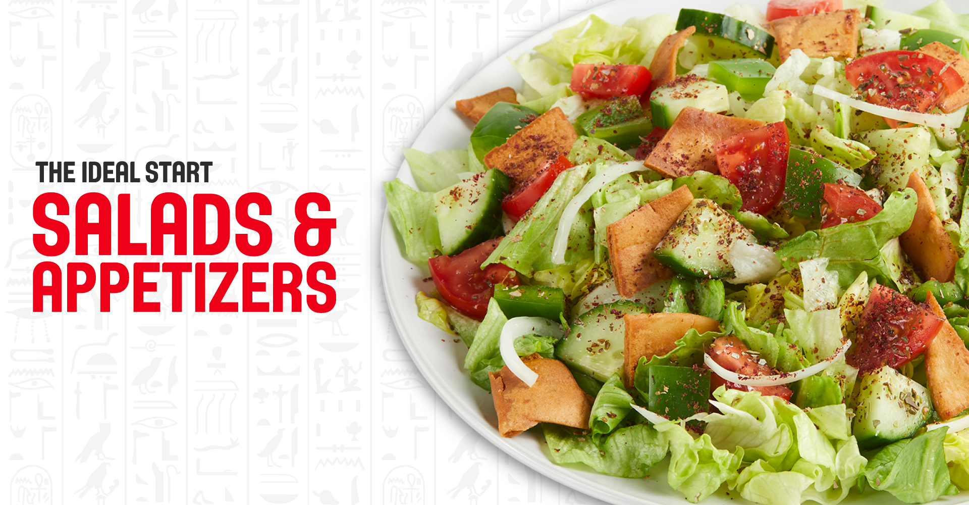 the ideal start, salads and appetizers.
